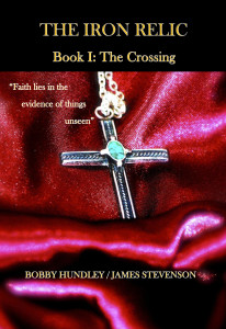 The-Iron-Relic-Book-I-The-Crossing-Hundley-Stevenson-website-single-copy