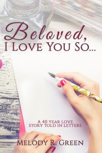 Beloved, I Love You So…