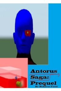 The Antorus Saga: Prequel