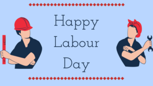 Happy Labour Day Blog