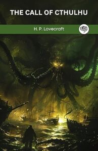 The Call of Cthulhu Lovecraft