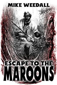 Escape to the Maroons